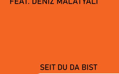 NEUE Single „Seit du da bist“